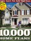 10,000 Home Plans